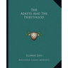 The Adepts And The Priesthood