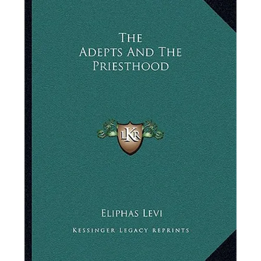 The Adepts And The Priesthood