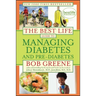 The Best Life Guide to Managing Diabetes and Pre-Diabetes