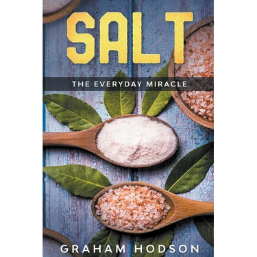 Salt - The Everyday Miracle
