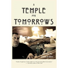 A Temple for Tomorrows: poetry by John Jeffire