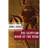 How to Read the Egyptian Book of the Dead (American)
