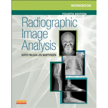 Workbook for Radiographic Image Analysis