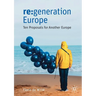 RE: Generation Europe: Ten Proposals for Another Europe