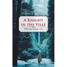 A Knight in the Ville: Why the Babies Cry