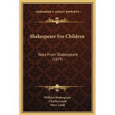 Shakespeare For Children: Tales From Shakespeare (1879)
