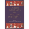 Eastern Influences on Western Philosophy: A Reader