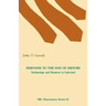 Response to the End of History: Eschatology and Situation in Luke-Acts