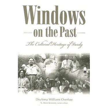 Windows on the Past: The Cultural Heritage of Vardy, Hancock County Tennessee