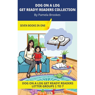 DOG ON A LOG Get Ready! Readers Collection: Decodable Readers for Learning Letters and Reading Words. For Early, Emergent Readers and Students with Dy