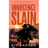 Innocence Slain: A Sheriff Elliot Mystery
