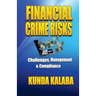 Financial Crime Risks Challenges Management & Compliance: The African Perspective