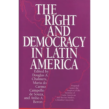 The Right and Democracy in Latin America