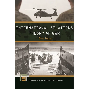 International Relations Theory of War