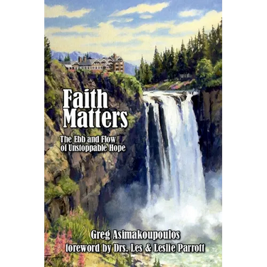 Faith Matters: The Ebb and Flow of Unstoppable Hope
