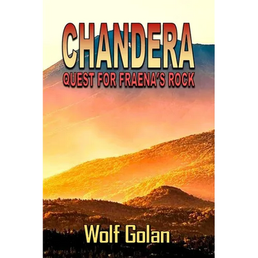 Chandera Quest for Fraena's Rock (Book 2)