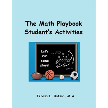 The Math Playbook Student's Activities: Let's Run Some Plays