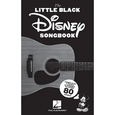 The Little Black Disney Songbook: Complete Lyrics & Guitar Chords to Over 80 Songs