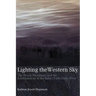 Lighting the Western Sky: The Hearst Pilgrimage & Establishment of the Baha'i Faith in the West