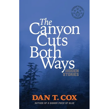 The Canyon Cuts Both Ways: hidden stories