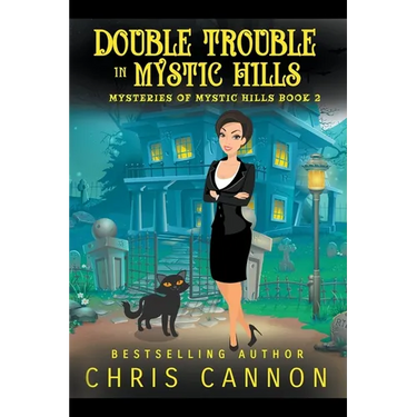 Double Trouble in Mystic Hills