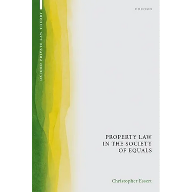 Property Law in the Society of Equals