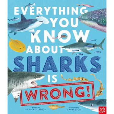 Everything You Know about Sharks Is Wrong!