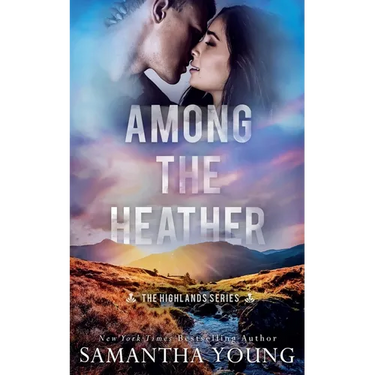Among the Heather (The Highlands Series #2)