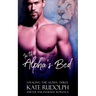 In the Alpha's Bed: A Shifter Paranormal Romance