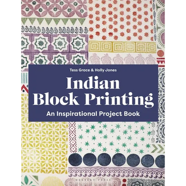 Indian Block Printing: An Inspirational Project Book