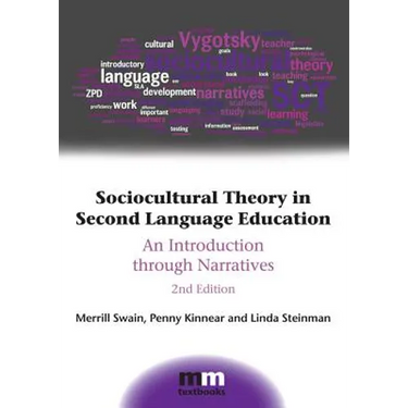 Sociocultural Theory in Second Language Education: An Introduction Through Narratives