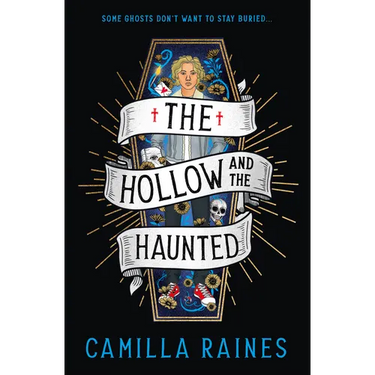 The Hollow and the Haunted: The First of the Hollow and the Haunted Duology