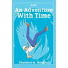 Aawt: An Adventure With Time