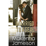Married to a SEAL