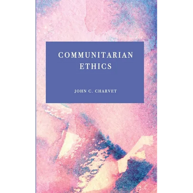 Communitarian Ethics