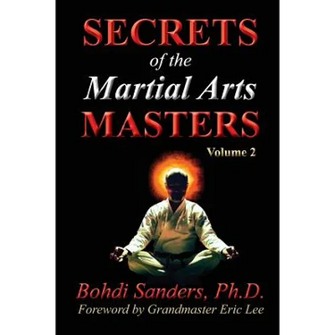 Secrets of the Martial Arts Masters 2