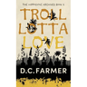 Troll Lotta Love