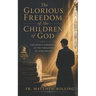 The Glorious Freedom of the Children of God: The Human Dimension of the Formation of Seminarians