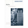 Skyline: The Narcissistic City