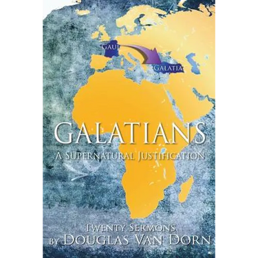 Galatians: A Supernatural Justification
