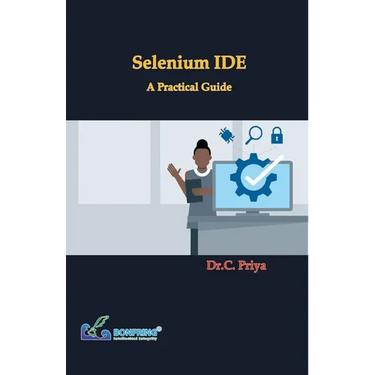 Selenium IDE - A Practical Guide