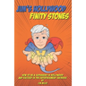 Jim's Hollywood Finity Stones: How to be a Superhero in Hollywood and Succeed in the Entertainment Universe