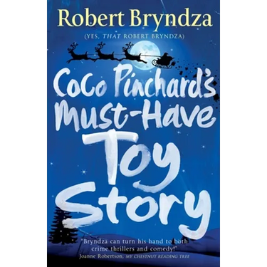 Coco Pinchard's Must-Have Toy Story: A sparkling feel-good Christmas comedy