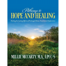Pathways to Hope and Healing: Healing the Lasting Effects of Prolonged Stress, Trauma and Dysfunction