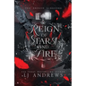 Reign of Stars and Fire: A Dark Fantasy Romance