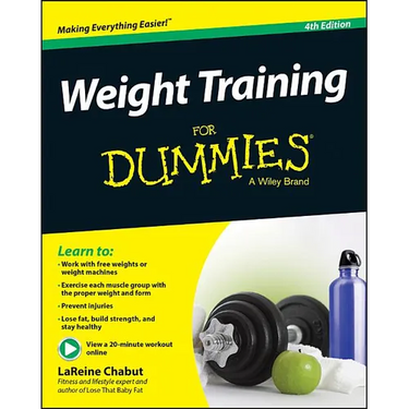 Weight Training for Dummies
