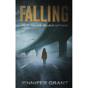 Falling: Trust No One. Believe Nothing.