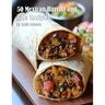 50 Mexican Burrito and Taco Recipes