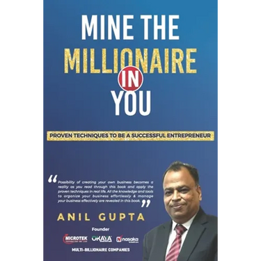 Mine the millionaire in you: Anil Gupta