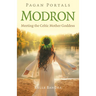 Pagan Portals - Modron: Meeting the Celtic Mother Goddess